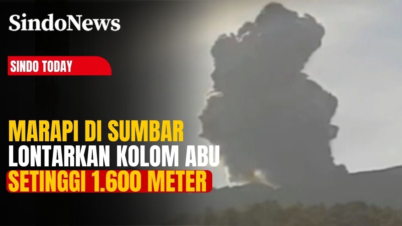 Gunung Marapi Erupsi! Kolom Abu Menjulang 1.600 Meter, Warga Diminta Waspada | Sindo Today | 15/01