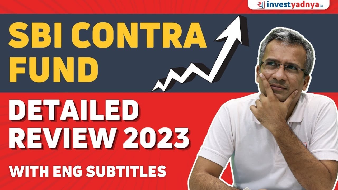 Why SBI Contra Fund is performing so well? | SBI Contra Fund Review 2023