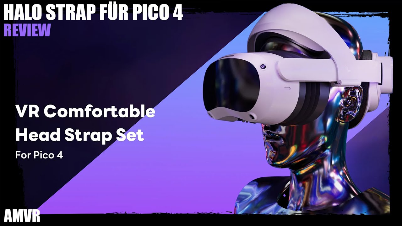 Halo Strap wie bei der PSVR2 für die Pico 4 | AMVR Halo Strap