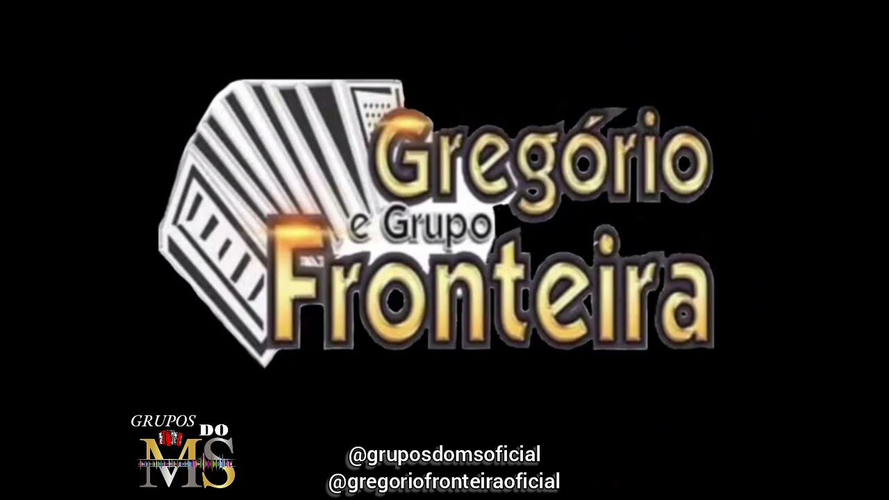 GREGÓRIO & GRUPO FRONTEIRA - AO VIVO