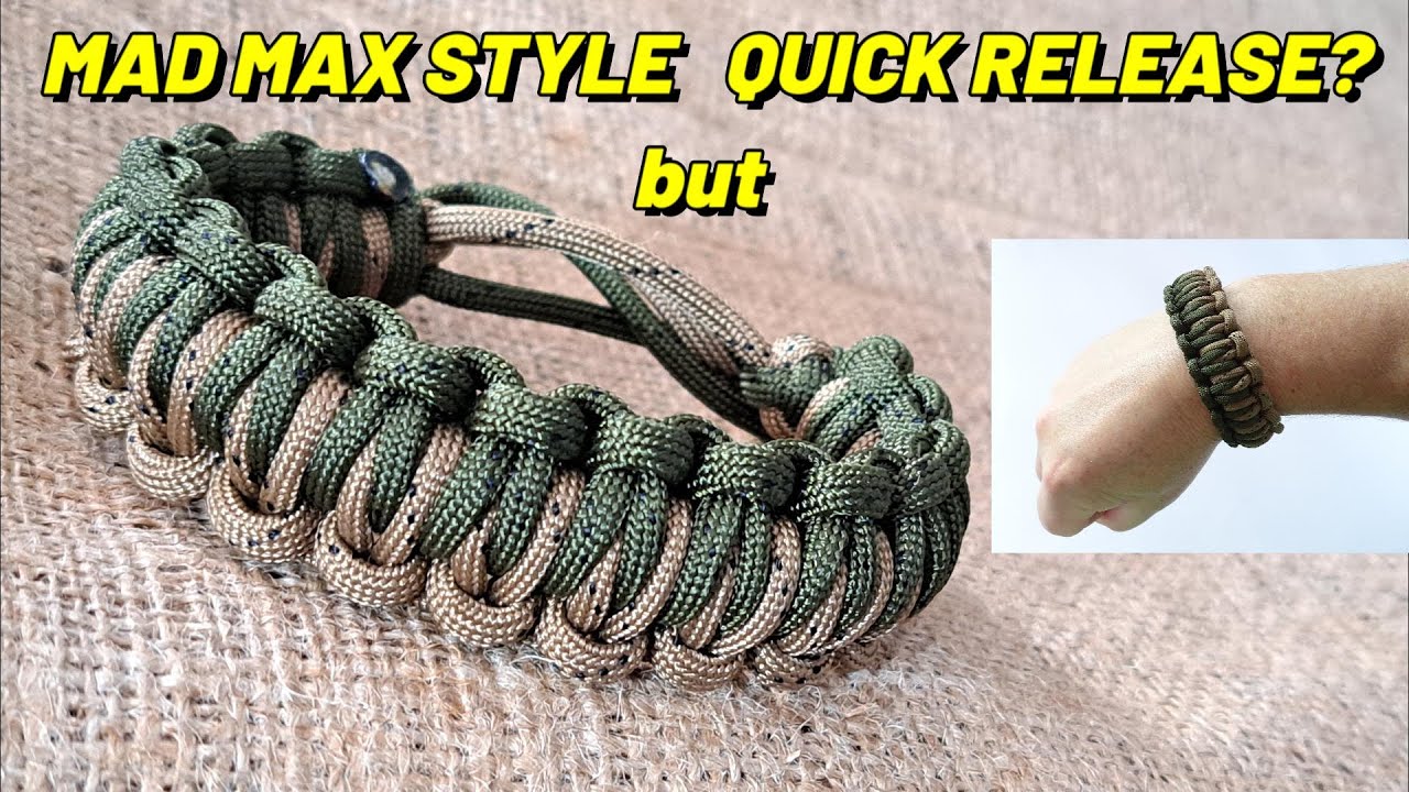 Is it possible? QUICK RELEASE and Mad Max Style Closure - Make a Paracord Survival Bracelet