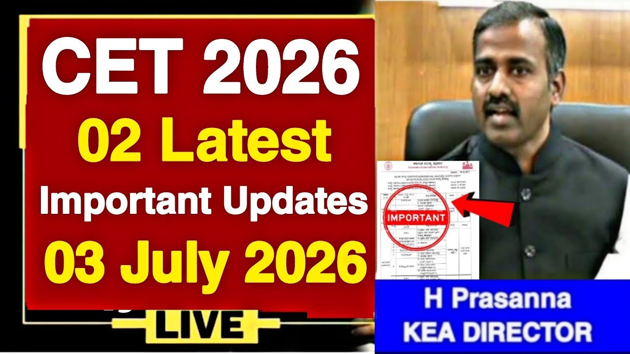 KCET 2026 02 LATEST IMPORTANT UPDATES: 03 JULY 2026 | what to do after kcet option entry | KCET 2026
