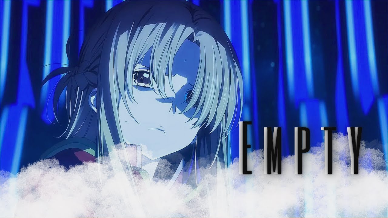 Empty | SAO AMV