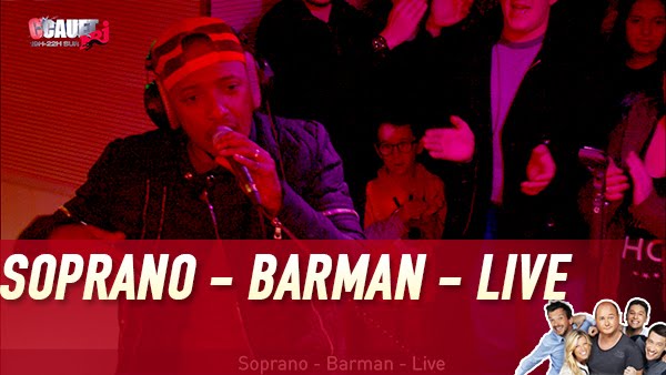 Soprano - Barman - Live - C’Cauet sur NRJ
