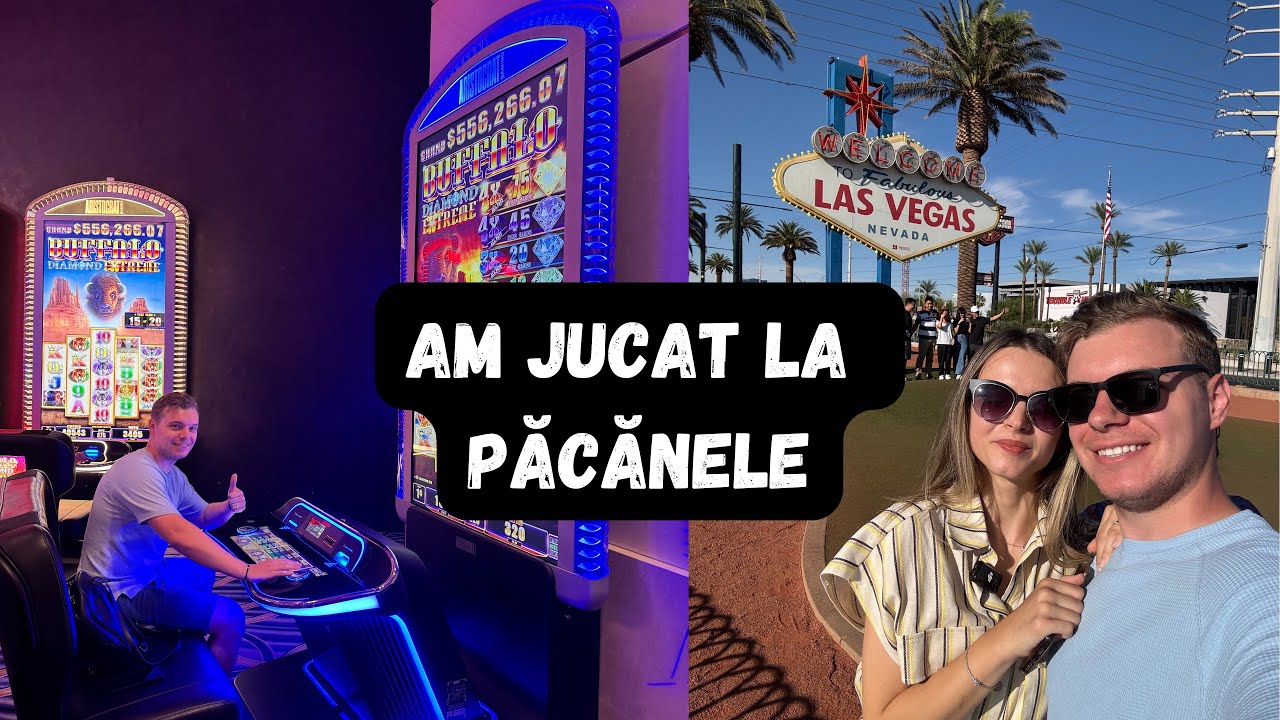 AM JUCAT LA CASINO IN LAS VEGAS | O ZI IN ORASUL JOCURILOR DE NOROC