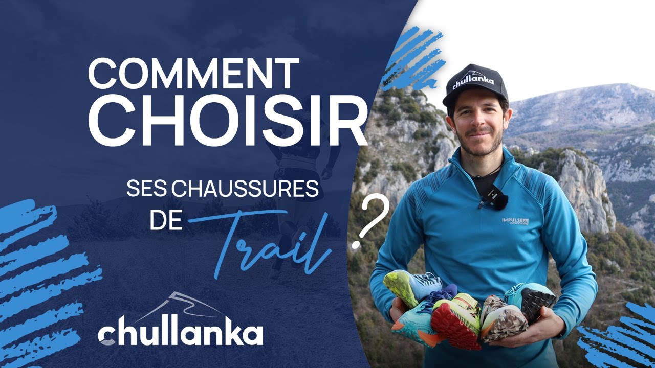 Comment choisir ses chaussures de trail running ? On vous guide !