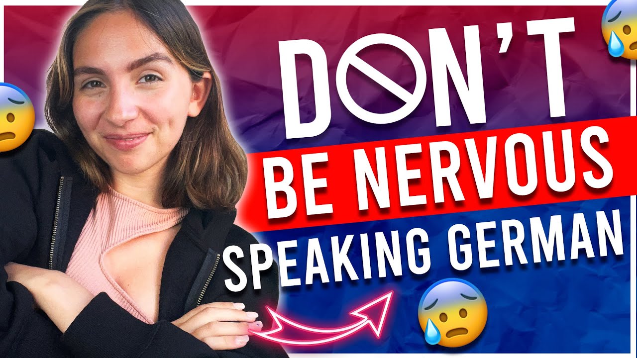 5 Simple Tricks To CURE YOUR NERVOUSNESS While Speaking German