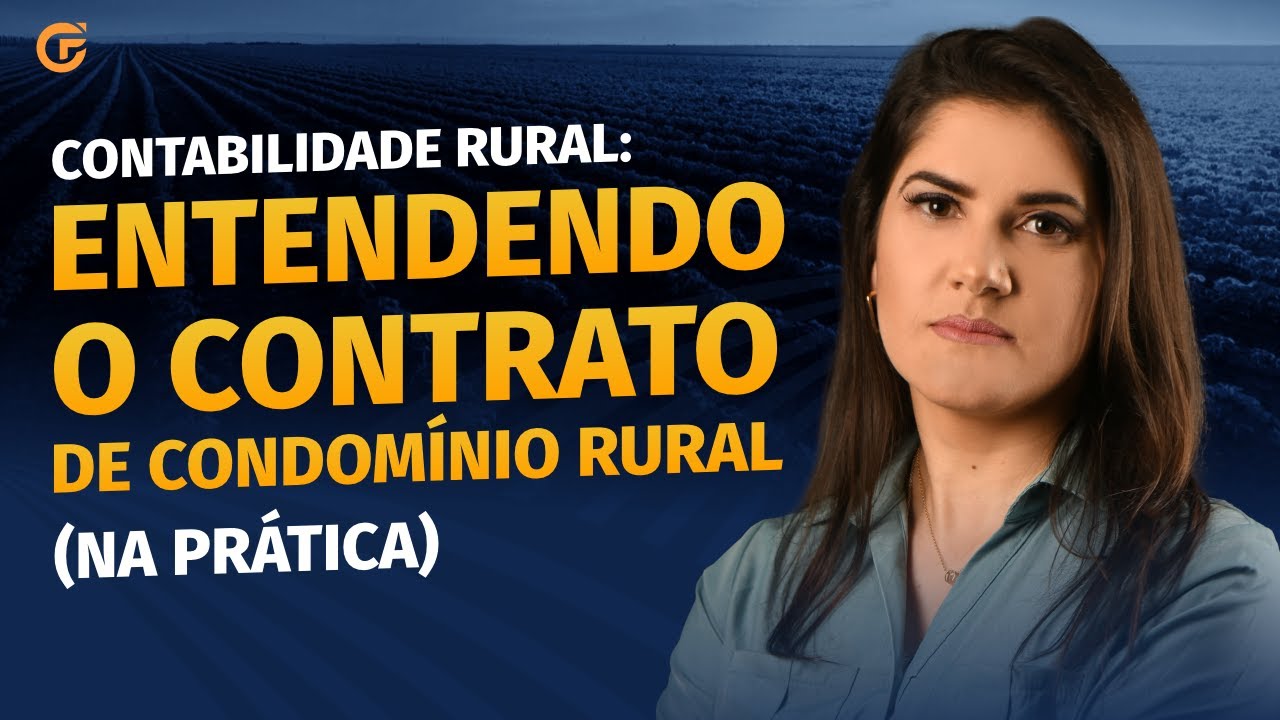 CONTABILIDADE RURAL: ENTENDENDO O CONTRATO DE CONDOM&Iacute;NIO RURAL (NA PR&Aacute;TICA)