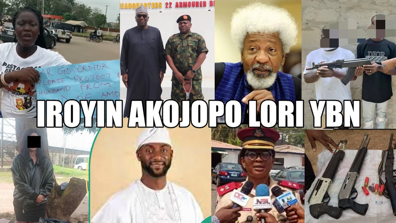 LATEST & TRENDING NEWS FOR THE DAY...IROYIN AKOJOPO AGBEYEWO LORI YBN..NIGERIA & YORUBA NATION NEWS