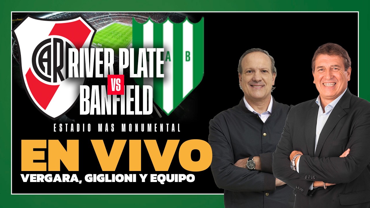 🔴 EN VIVO RIVER vs. BANFIELD | APERTURA | FECHA 7 | LA CADENA DEL GOL | Cadena 3