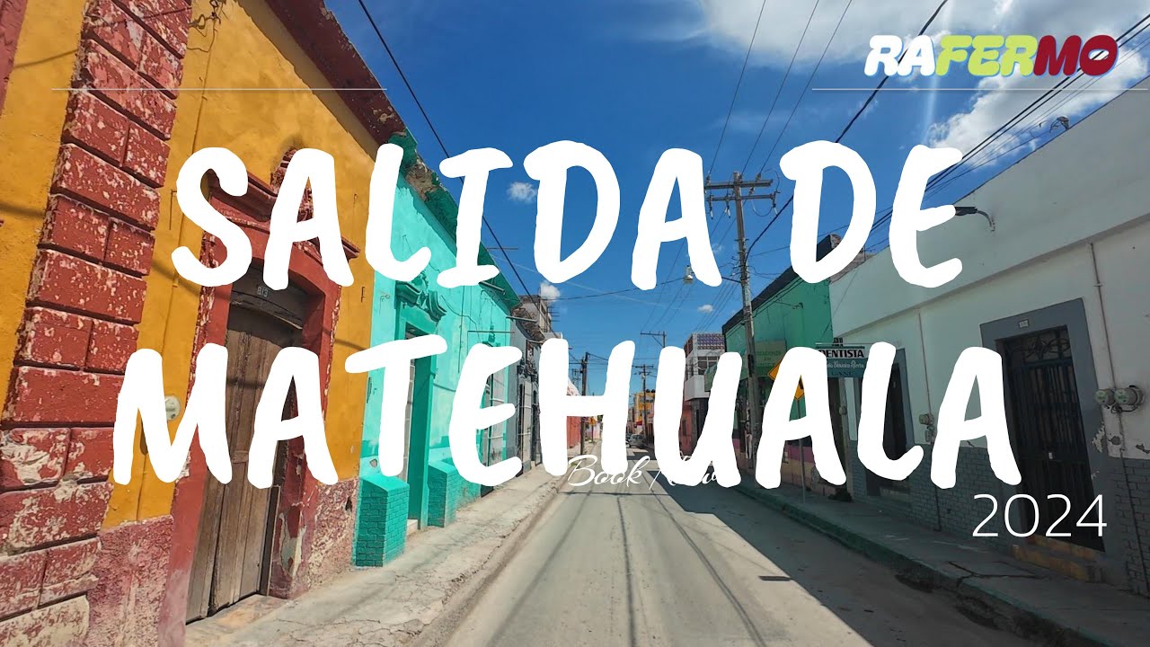 ADIOS MATEHUALA SAN LUIS POTOSI