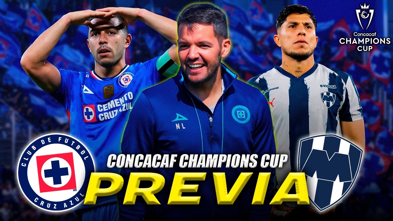 Cruz Azul vs Rayados CONCACAF Champions Cup, CAMBIOS y POSIBLE ALINEACION, BAJA de Rotondi