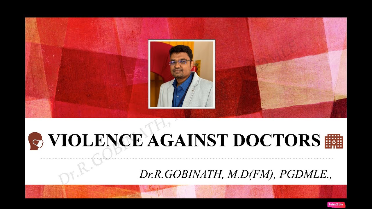 Violence Against Doctors and Healthcare Service Personnel