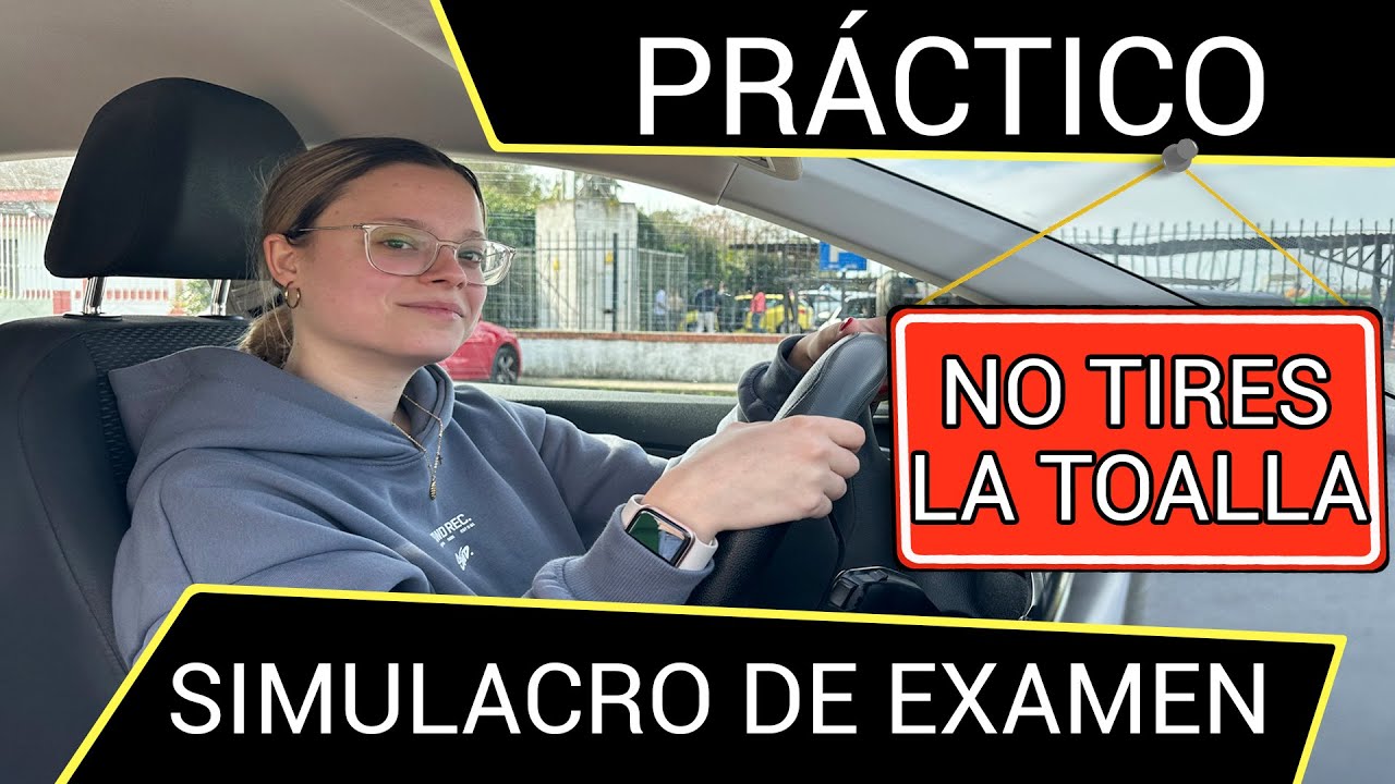 No TIRES la toalla. Simulacro de examen PRÁCTICO