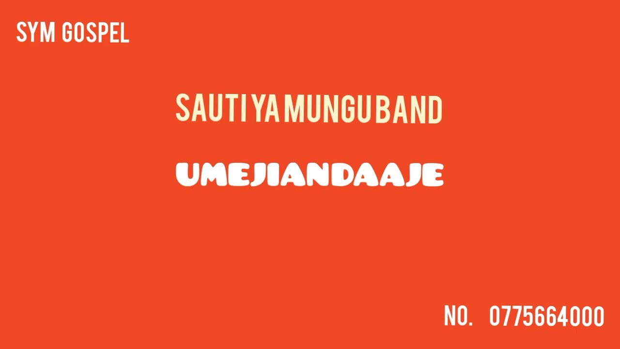 SAUTI YA MUNGU BAND _UMEJIANDAAJE_SKIZA_686244000_TOP 188 DIWANCE SHINE 