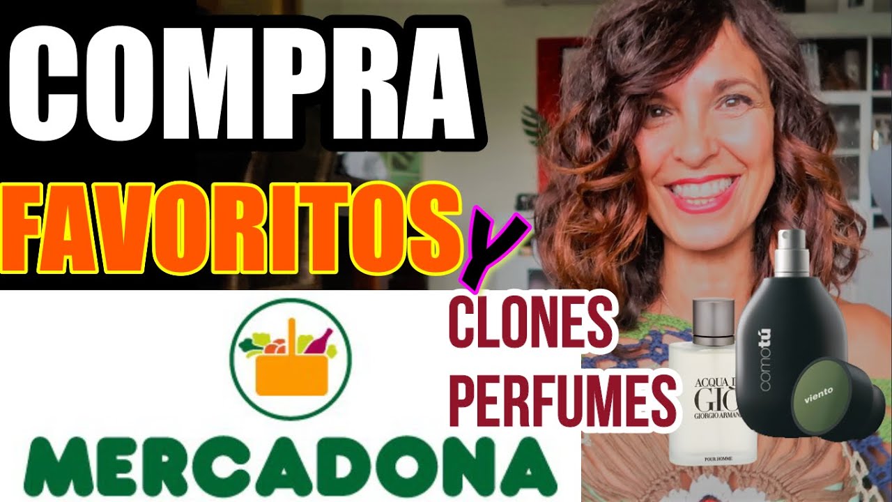 HAUL DE MERCADONA (FAVORITOS/CLONES PERFUMES...)