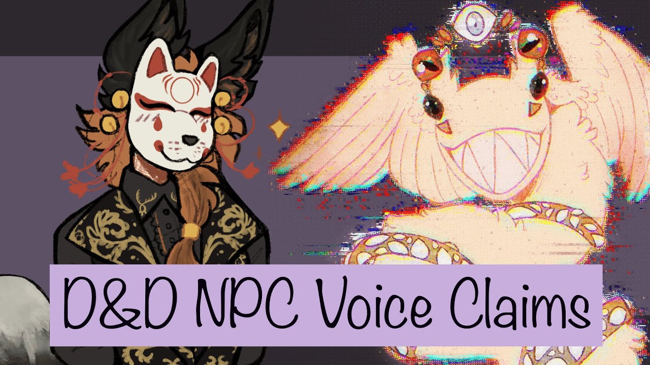 D&D NPC Voice Claims