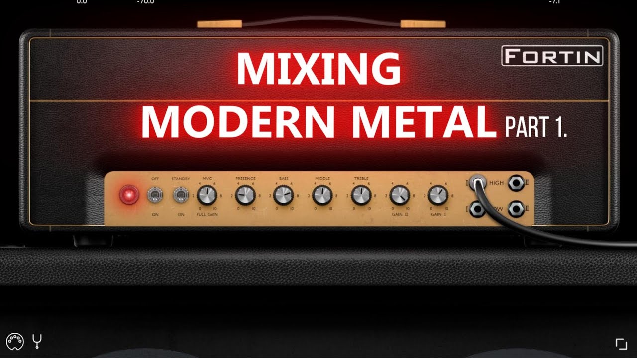 MIXING MODERN METAL (FROM SCRATCH) PART 1.