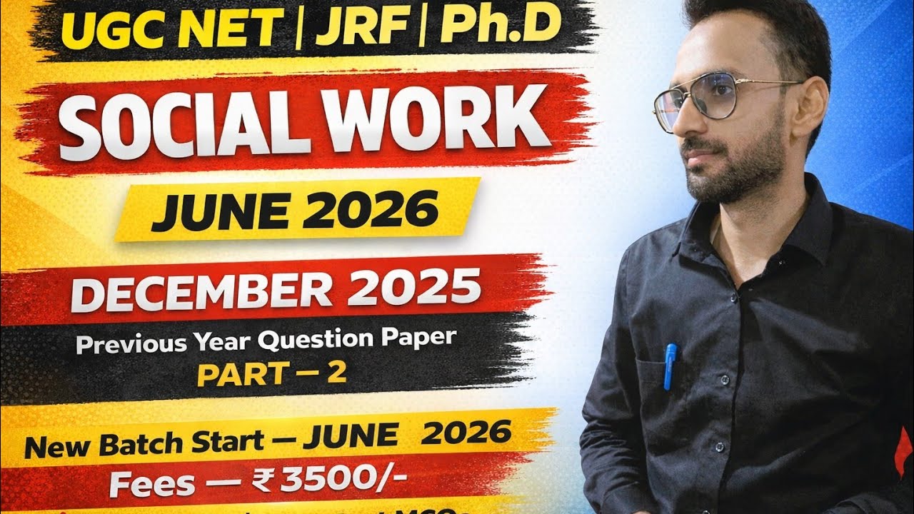 PART 2 DEC 2025 PREVIOUS YEAR QUESTIONS | NET JRF PH.D JUNE 2026 SOCIAL WORK ONLINE CLASSES