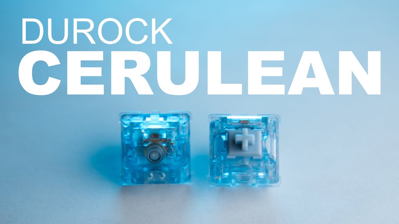 Ergo Clears, but Better | Durock Cerulean Tactile Switch Review