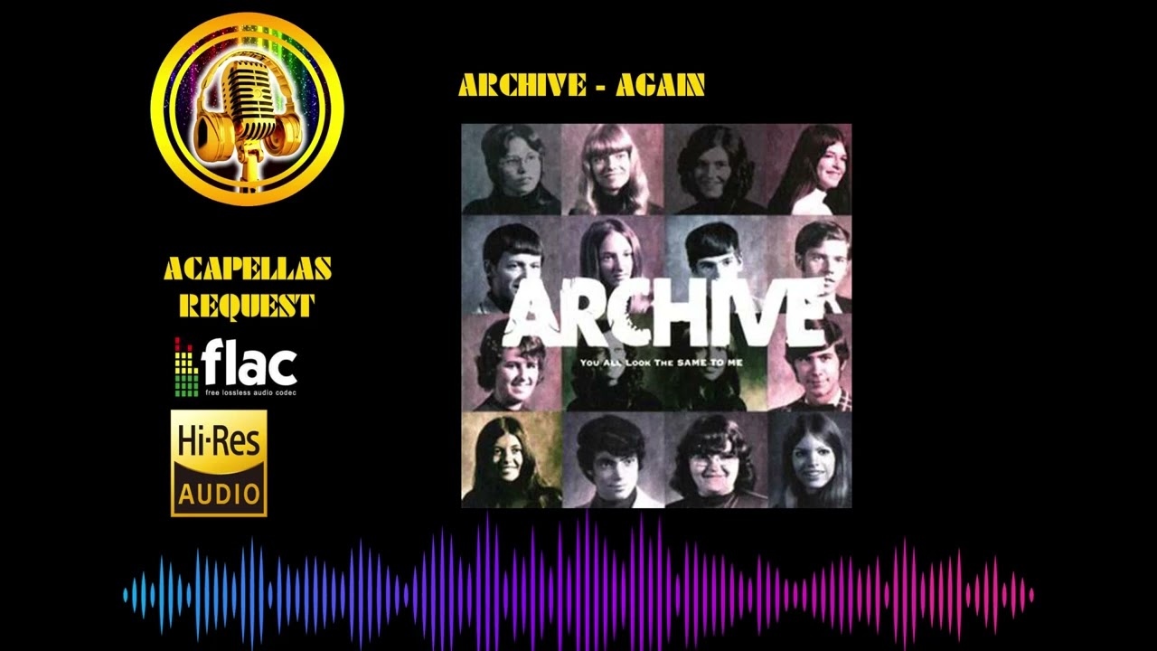 Archive - Again High Definition Audio (HQ - FLAC)