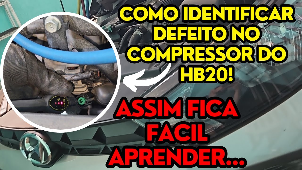 🚨[HB20-2023] COMO IDENTIFICAR DEFEITO NO COMPRESSOR!