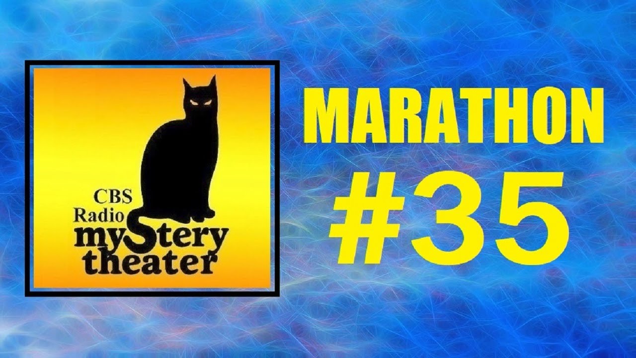 CBS RADIO MYSTERY THEATER (MARATHON #35)