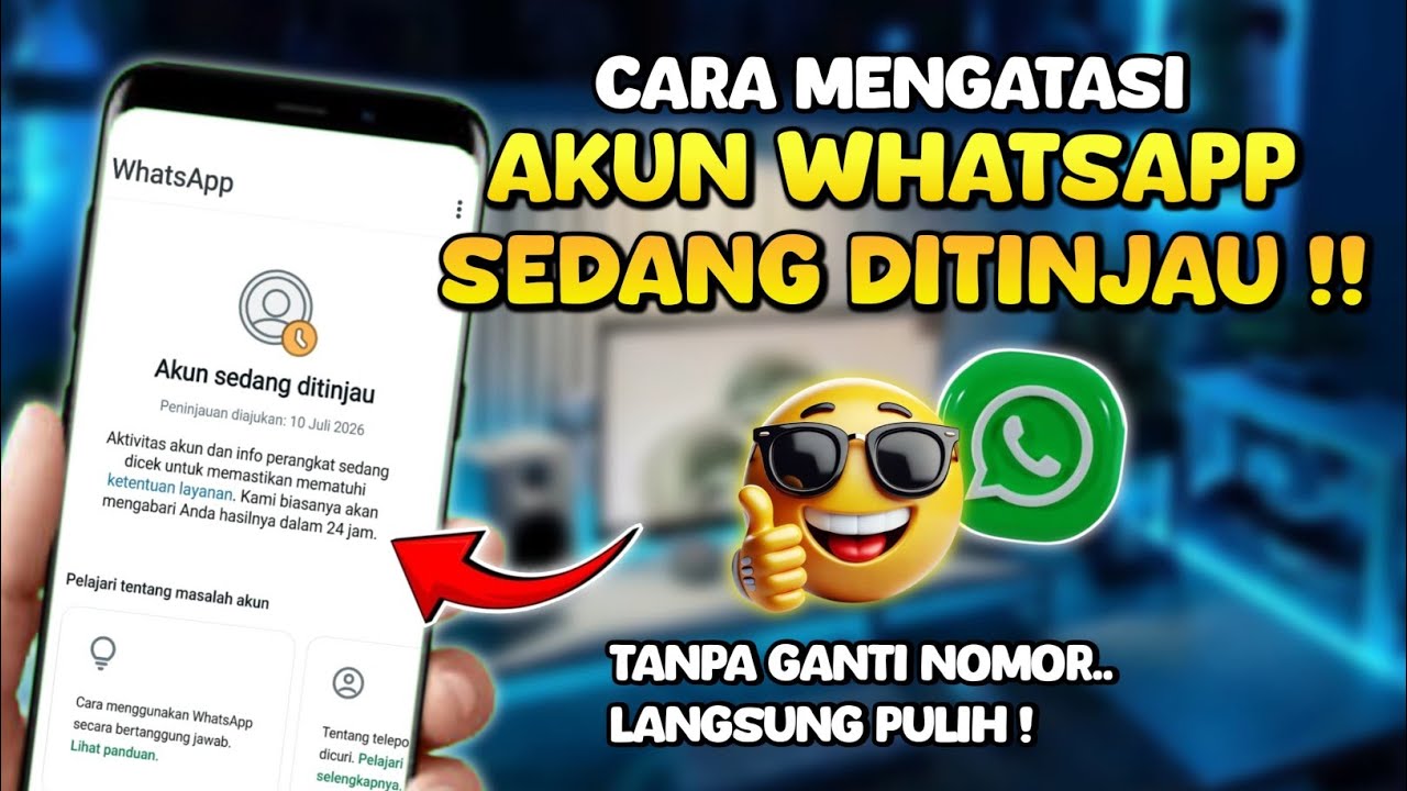 LANGSUNG PULIH! Cara Mengatasi Akun WhatsApp Sedang Ditinjau Terbaru 2026