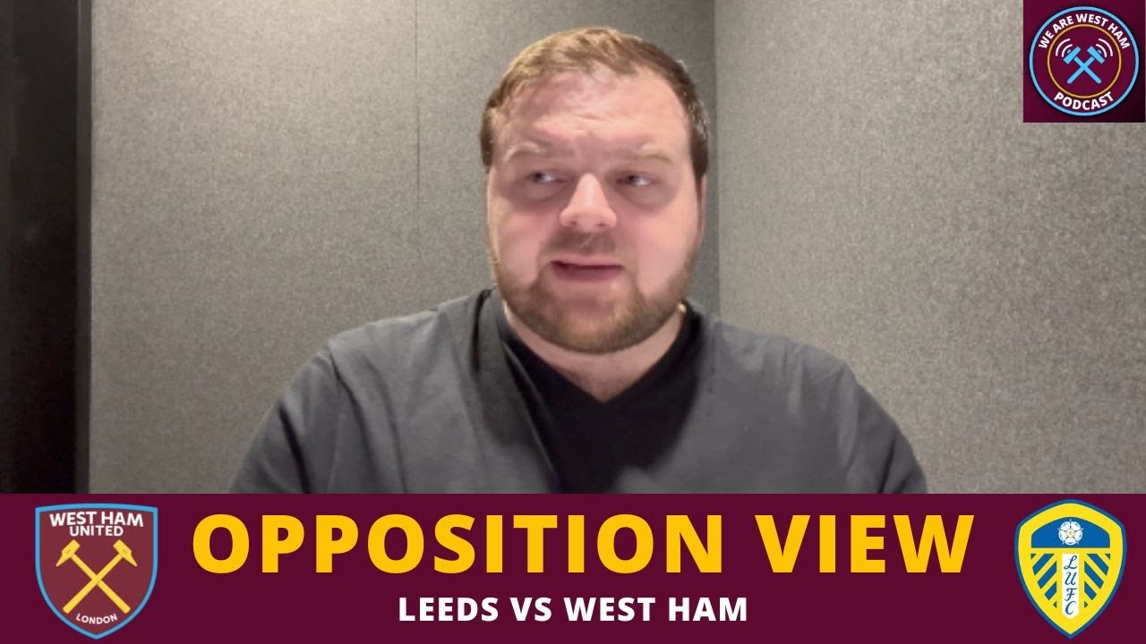 Мнение оппозиции: Лидс — Том Клейтон, talkSPORT | Подкаст We Are West Ham
