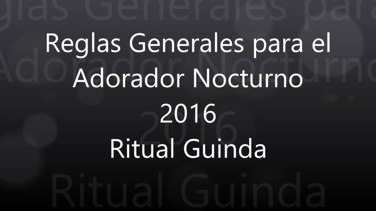 Reglas Generales ritual guinda
