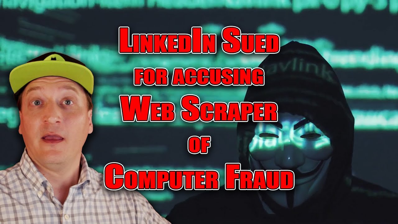 LinkedIn Sued after accusing Web Scraper of Computer Fraud (HiQ v. LinkedIn)