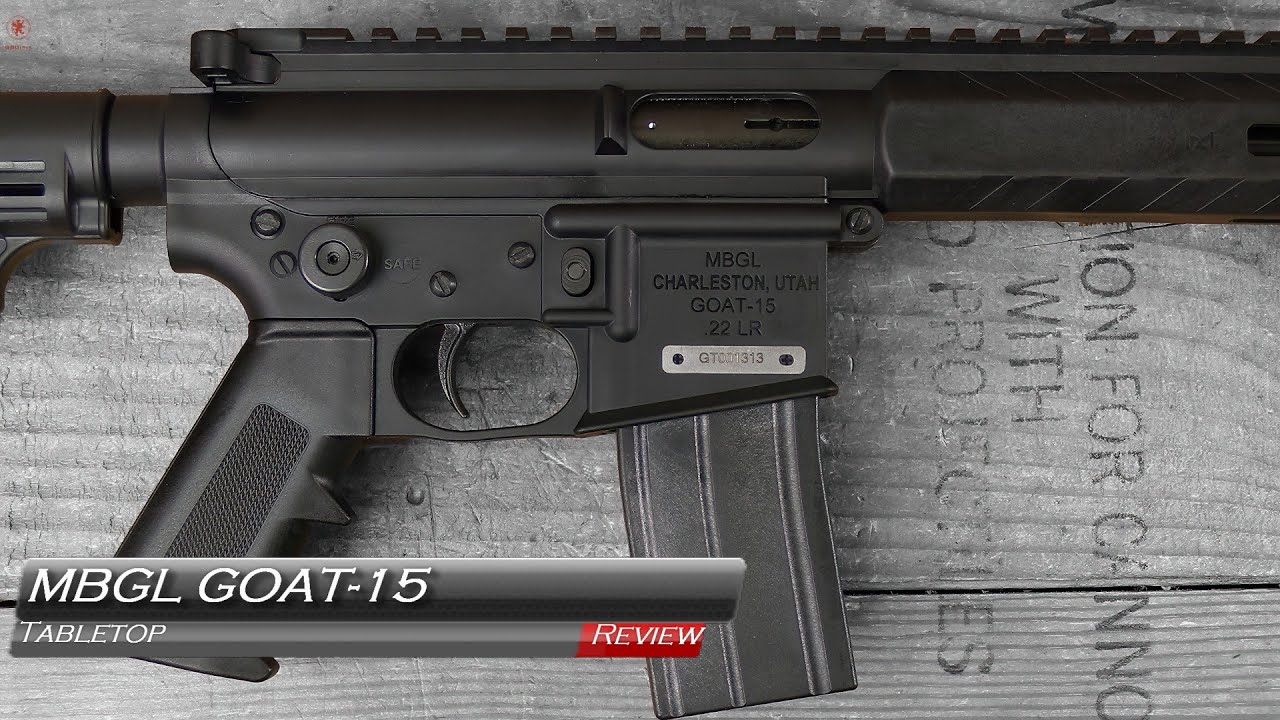 MBGL Goat-15 Tabletop Review and Field Strip