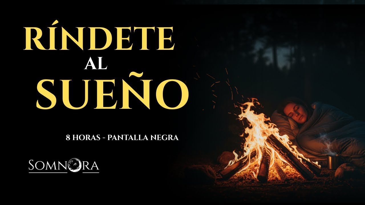 Duerme profundamente | 8 horas de sonido de hoguera | Pantalla negra