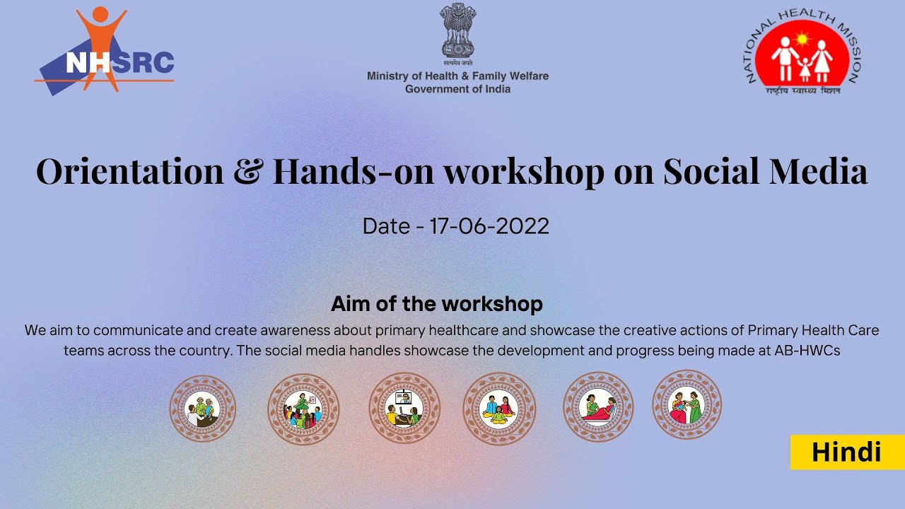 Orientation & Hands-on workshop on Social Media - Hindi| Date - 17-06-2022