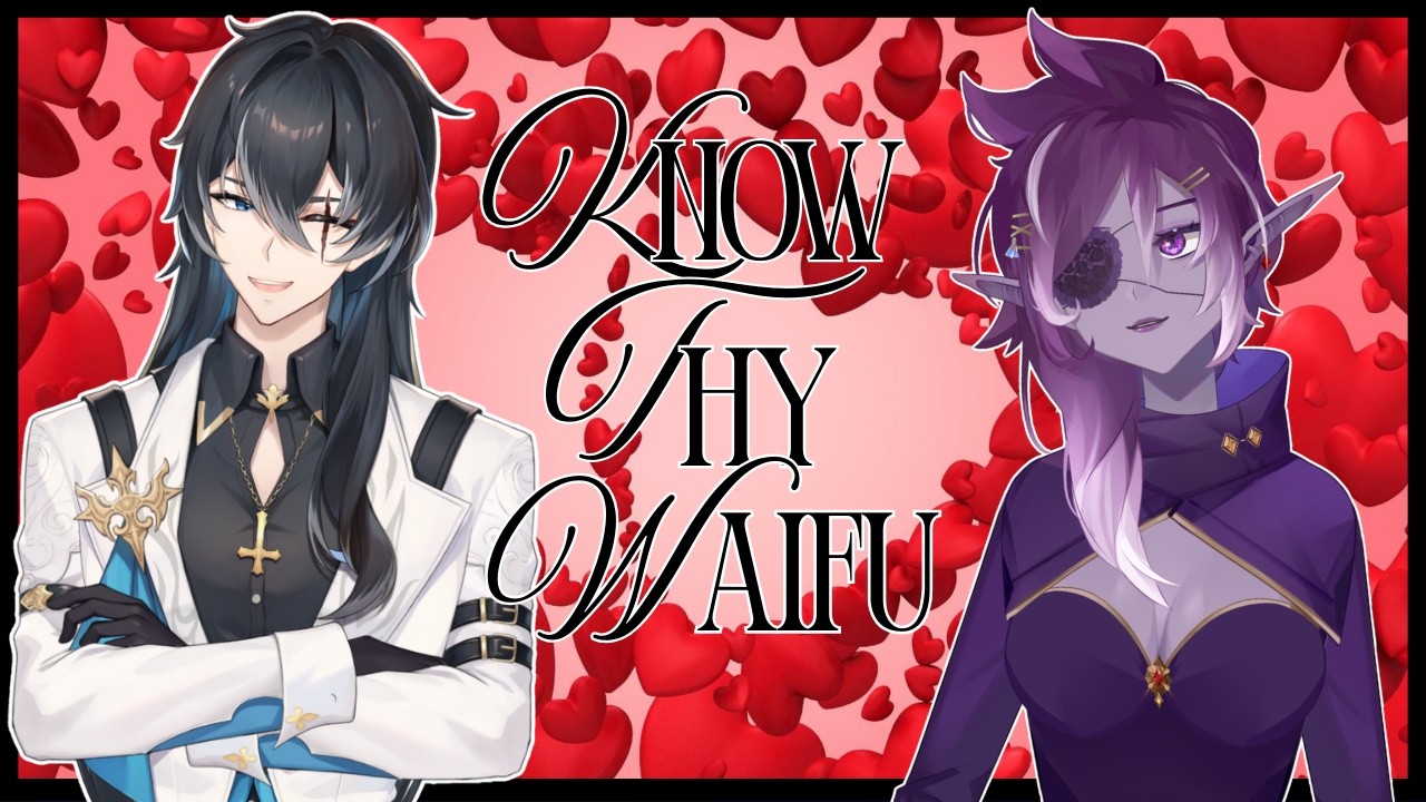 I'm Getting Divorced?! Know Thy Waifu~ A Valentine's Day Game Show {VOD}