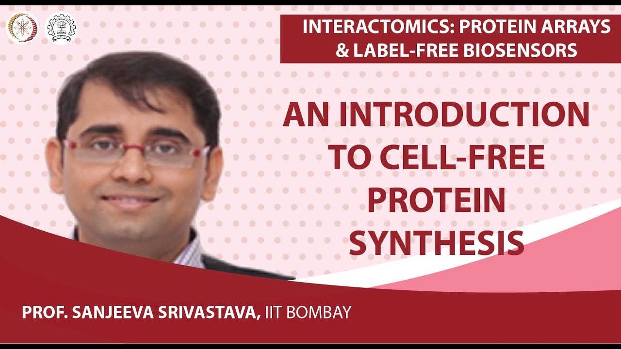 An introduction to Cell-free protein synthesis