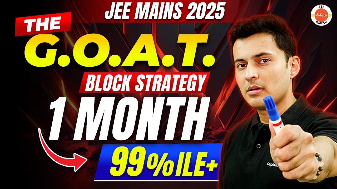 Best Block strategy JEE 2025 🔥Syllabus+Revision in 4 weeks detailed plan 📅 Watch before its late