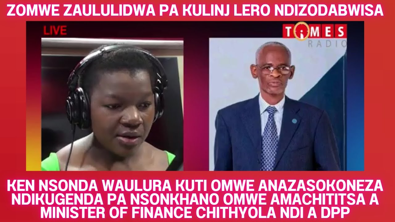 KEN NSONDA WAULURA PA KULINJI ZA KUGENDEDWA PA NSONKHANO OMWE ANACHITITSA NDI A CHITHYOLA MPAKA APA