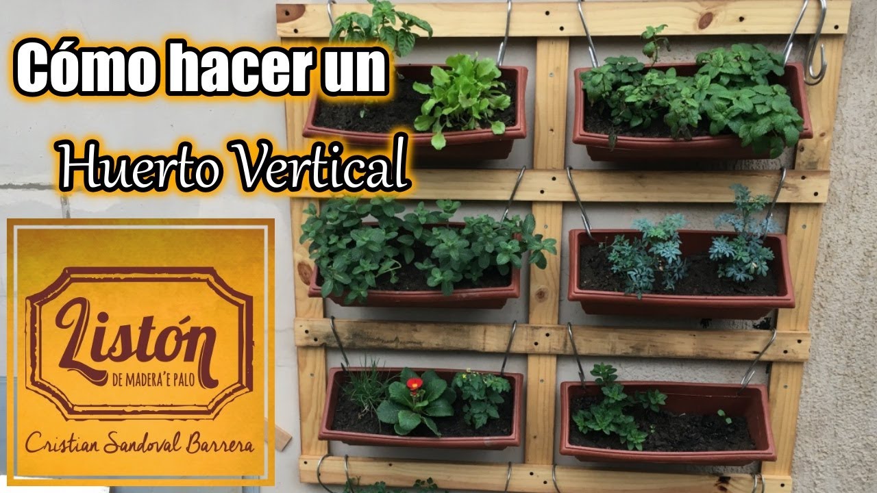 C&oacute;mo hacer un Huerto Vertical