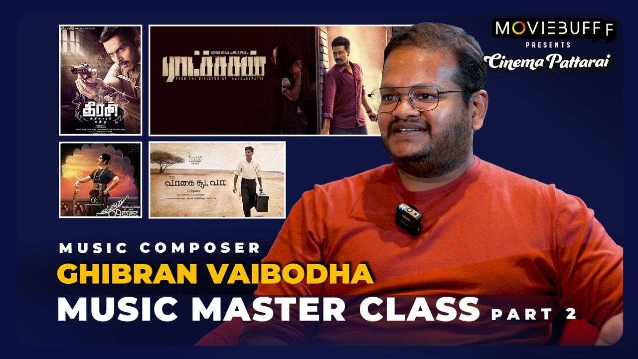 Music Masterclass with GHIBRAN - 02 | Q&A Session|Uttama Villain |Ratsasan| #MoviebuffCinemaPattarai