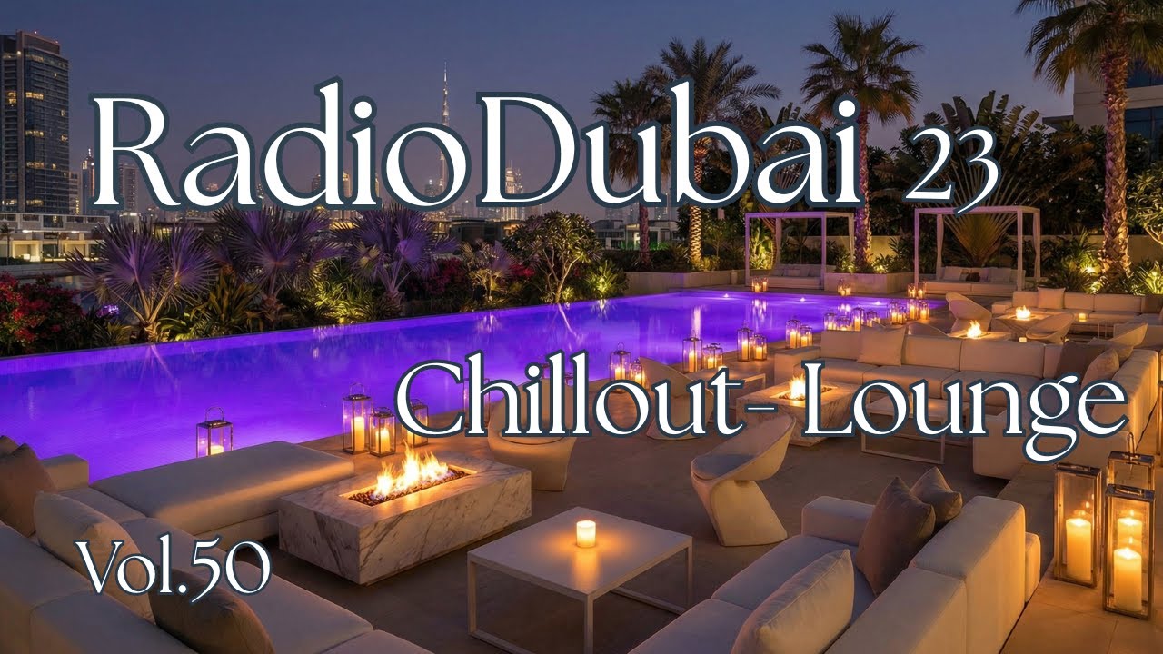 RADIO DUBAI 23 – Purple Luxe Nights - Luxury Chillout • Modern Lounge • Night Vibes