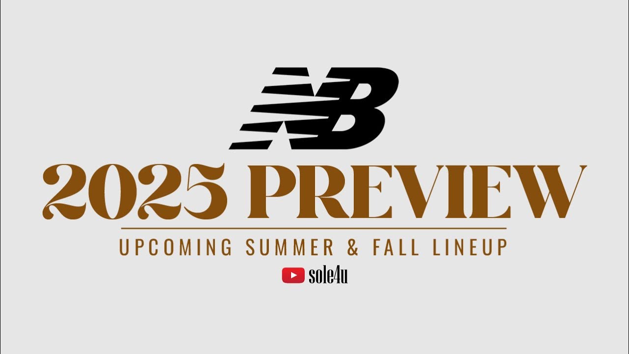 New Balance 2025 PREVIEW | Best of Summer & Fall Lineup | Upcoming Releases
