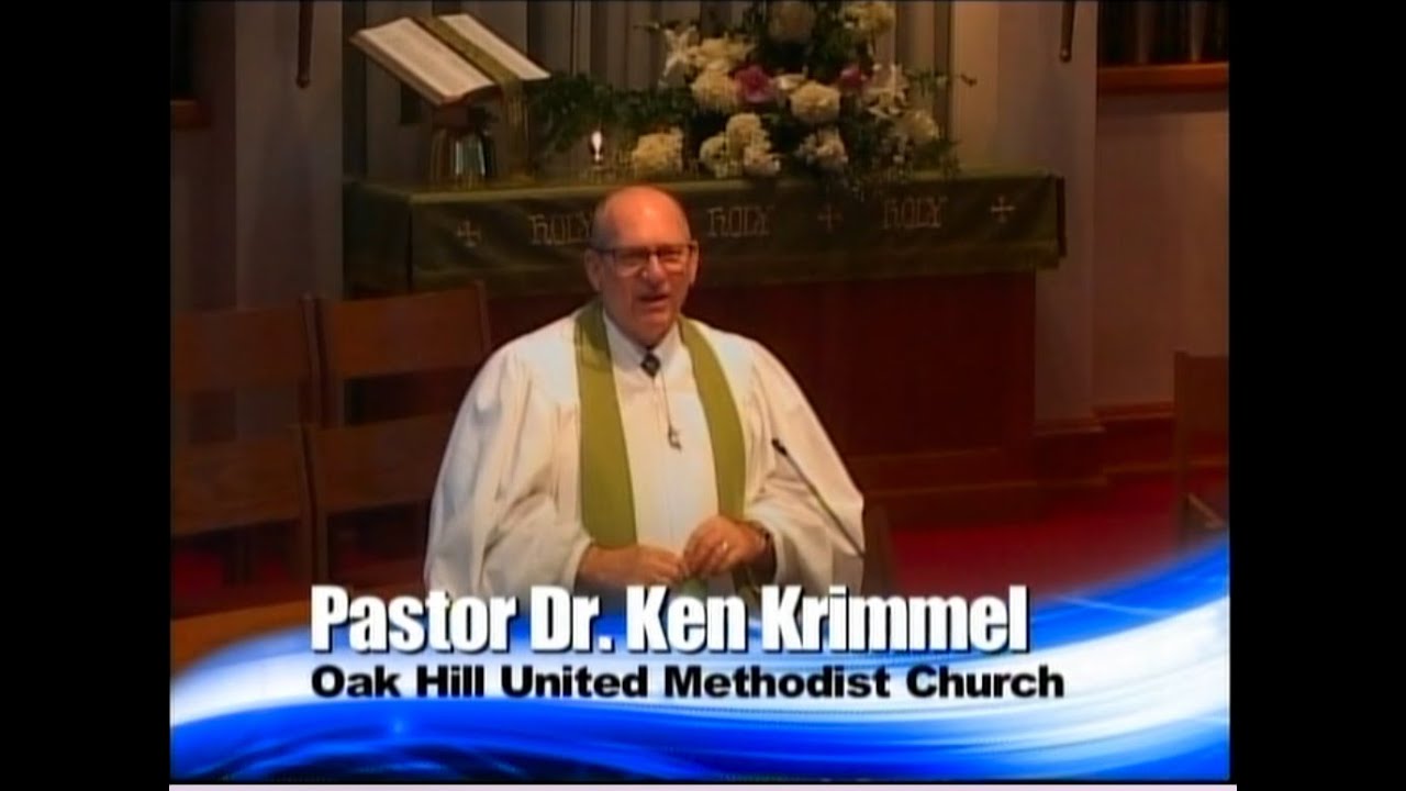 Oak Hill United Methodist Church Sunday 8/7/2022