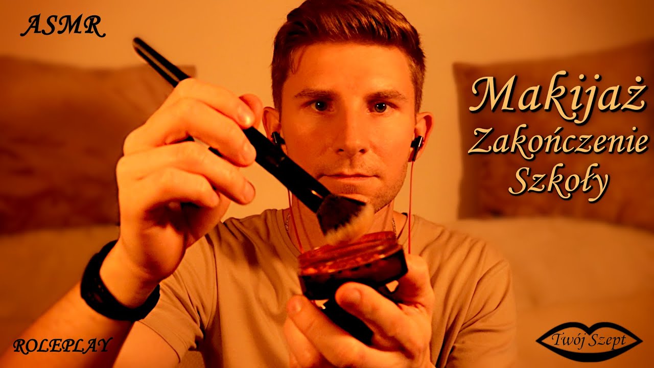 ASMR - Po Polsku 💄 Robię Ci Makijaż na Zakończenie Roku Szkolnego 🎓 Friend Makeup Roleplay
