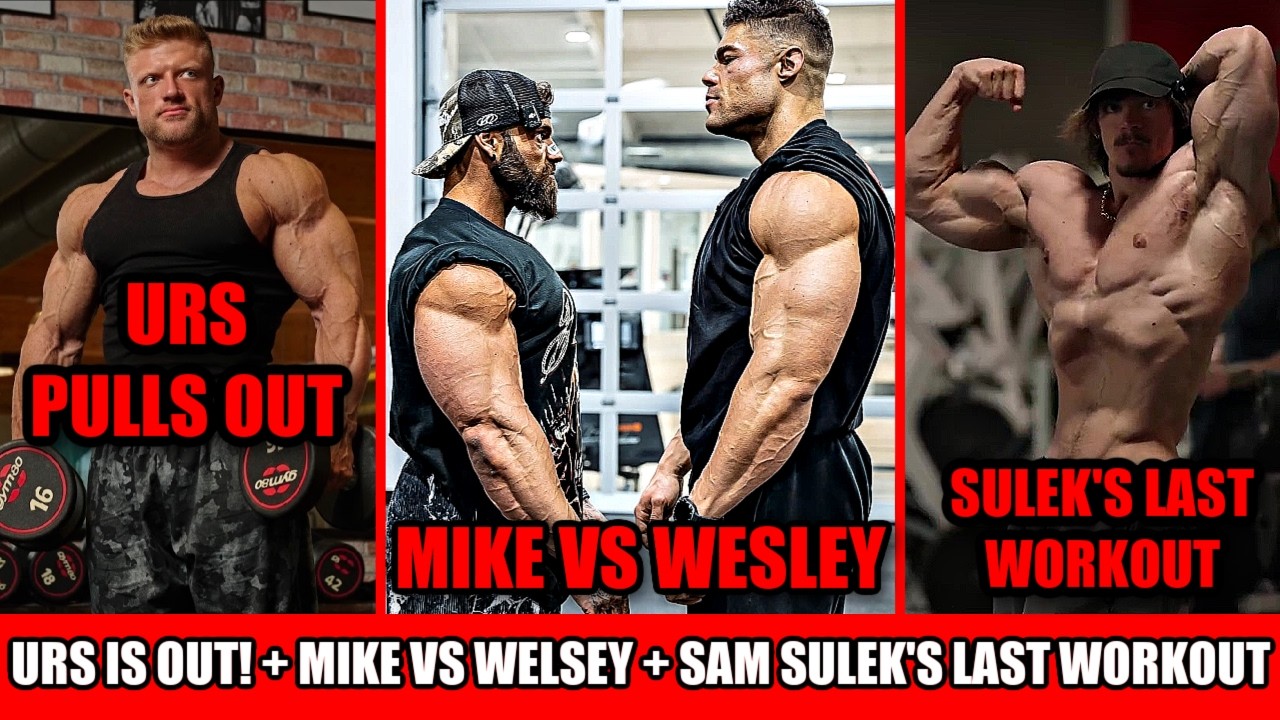 Wesley VS Mike + Bad News For Urs Kalecinski Fans + Sam Sulek's Last Workout Before the Arnold