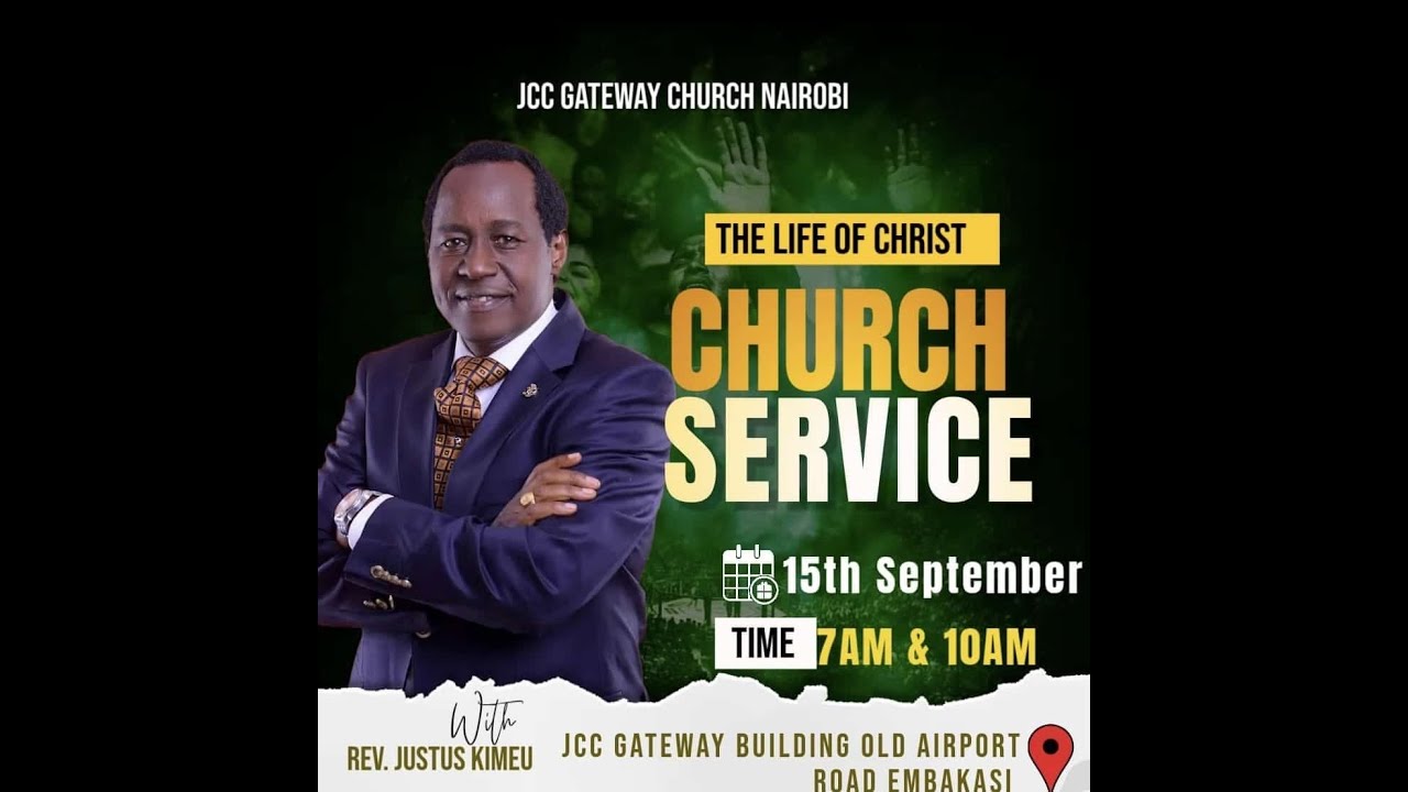 15.9.24|| CELEBRATION SERVICE || THE LIFE OF CHRIST || REV. JUSTUS KIMEU ||