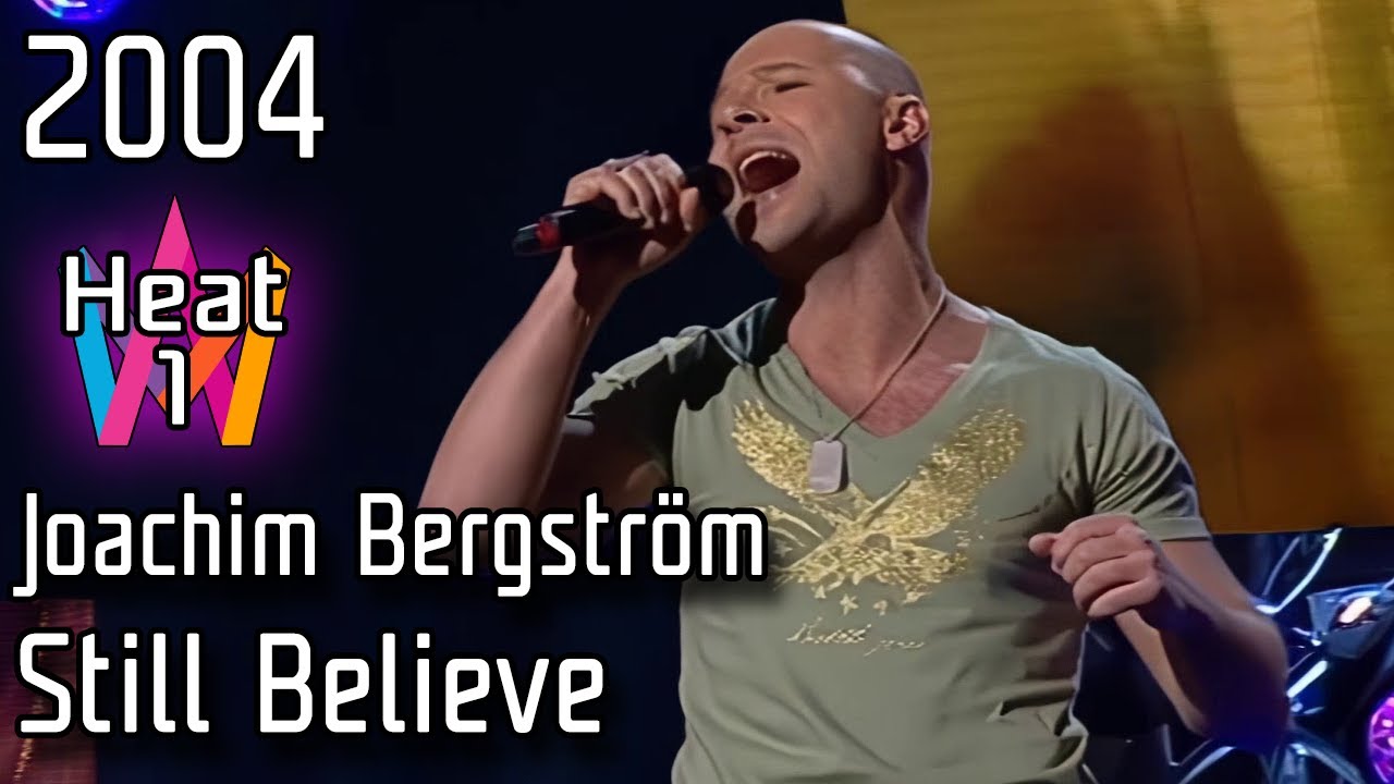 Melodifestivalen 2004 &ndash; Heat 1 &ndash; 2. Still Believe &ndash; Joachim Bergstr&ouml;m