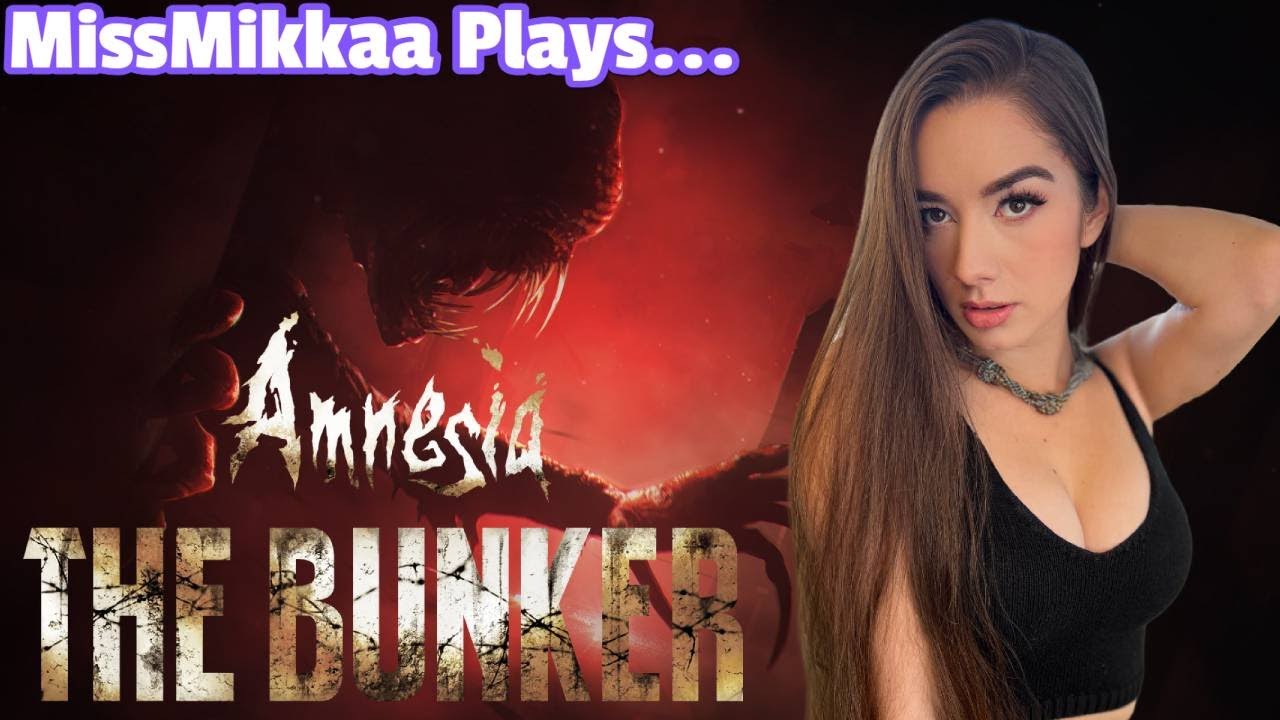 Let's Play Amnesia: The Bunker | MissMikkaa