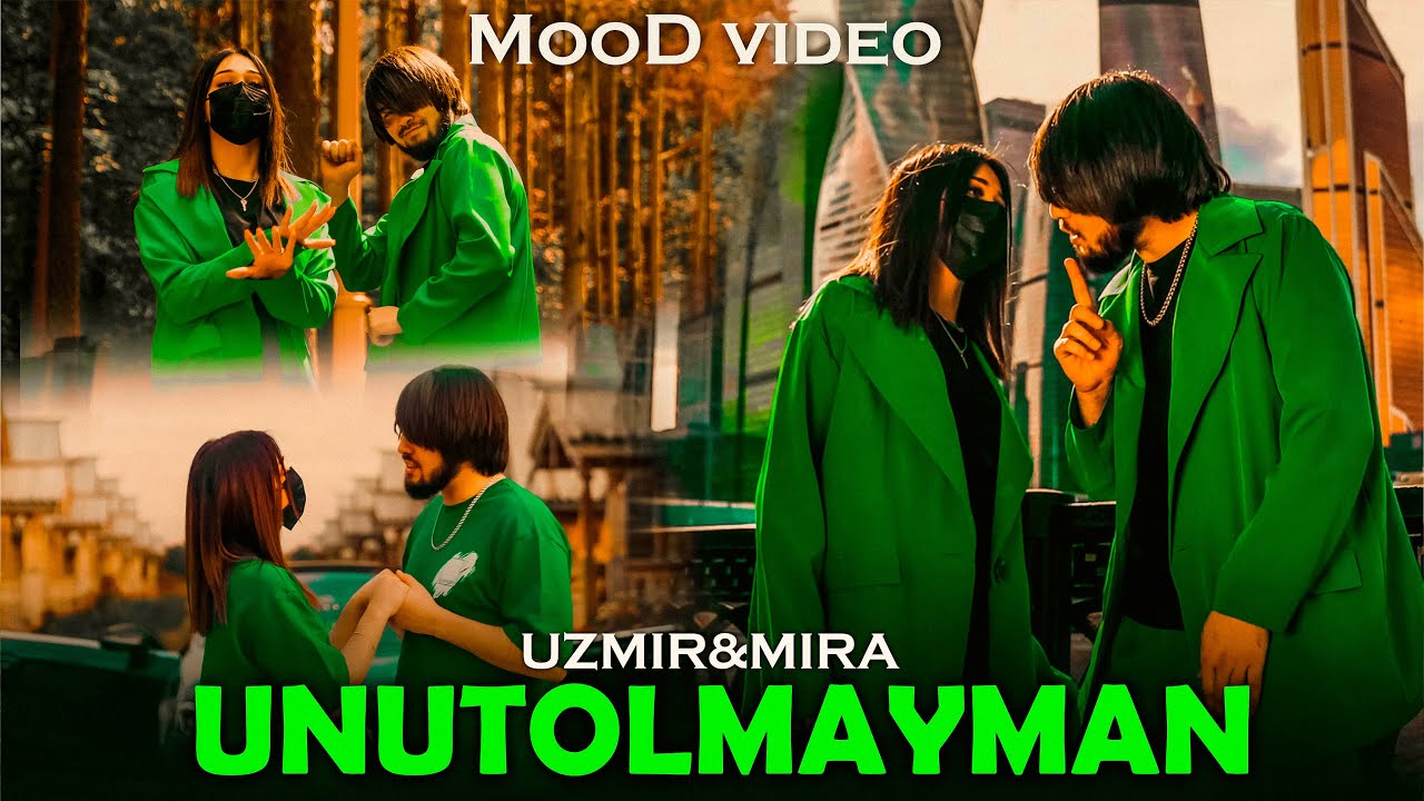 UZmir & Mira - Unutolmayman (MooD video)