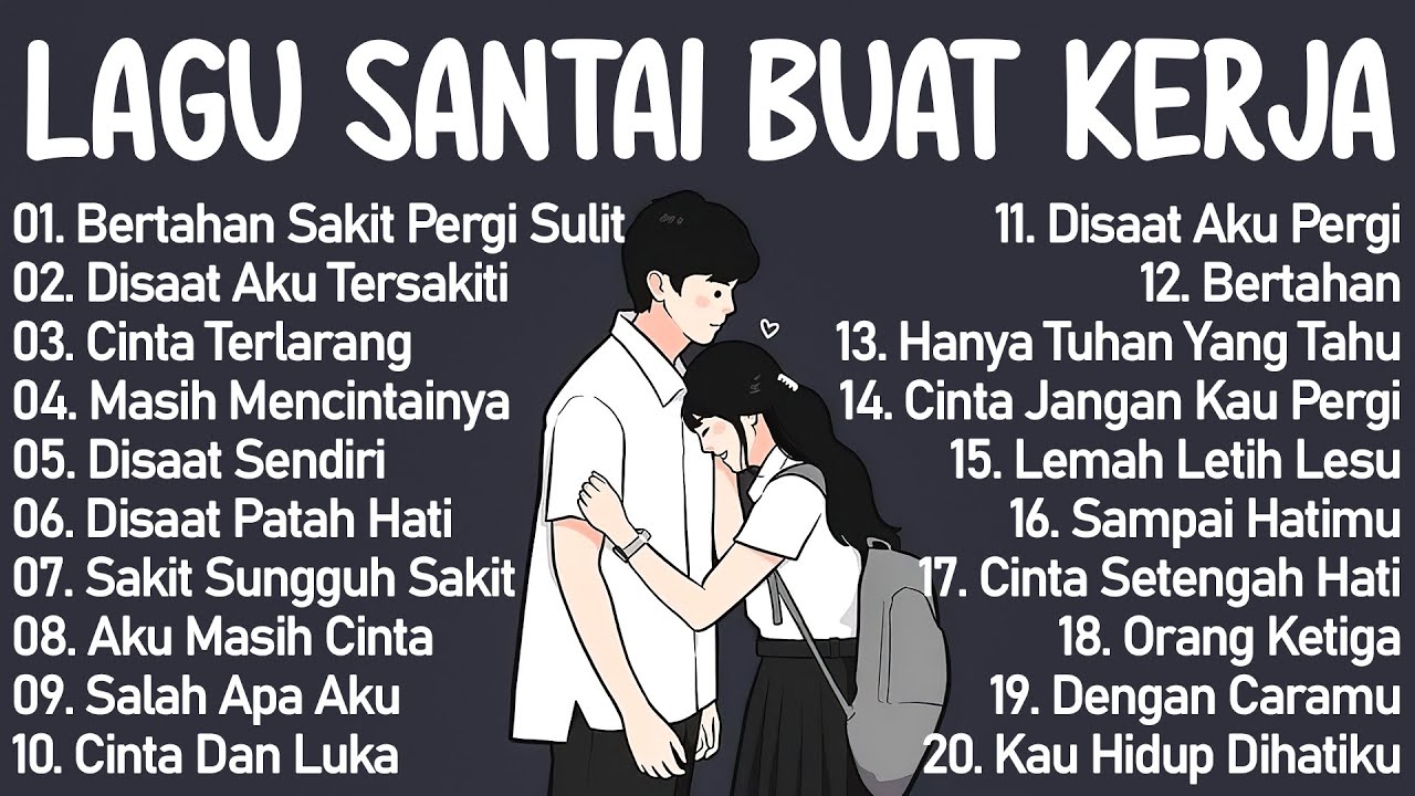 Lagu Galau Indonesia Terbaik Tahun 2000an Terpopuler || Lagu Enak Didengar Saat Santai Dan Kerja